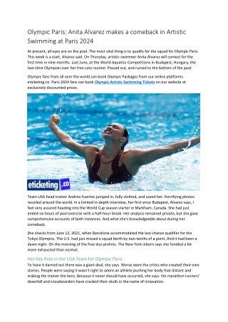 Olympic Paris Anita Alvarez makes a comeback in Artistic Swimming at Paris 2024