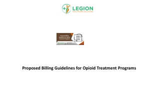 Proposed Billing Guidelines for Opioid Treatment Programs