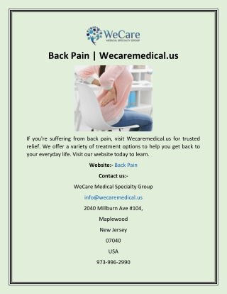 Back Pain  Wecaremedical.us