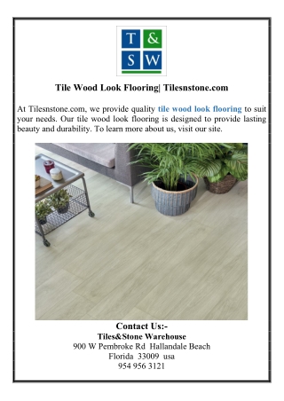 Tile Wood Look Flooring| Tilesnstone.com