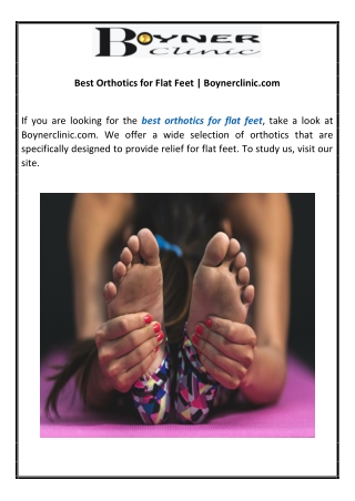 Best Orthotics for Flat Feet  Boynerclinic