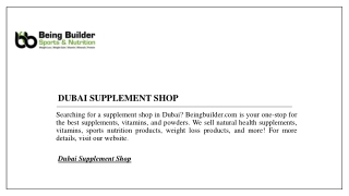 Dubai Supplement Shop  Beingbuilder.com