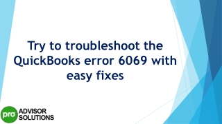An easy way to quickly resolve QuickBooks Error 6069