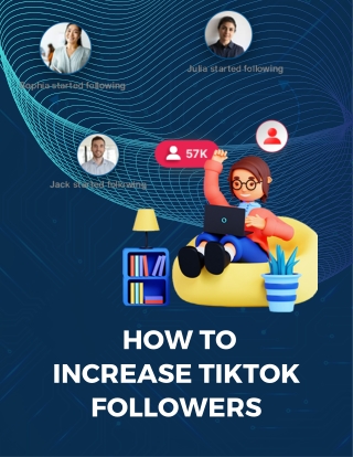 _how to increase tiktok followers