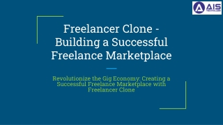 Freelancer Clone - Building a Successful Freelance Marketplace