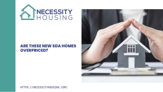 Are these new SDA homes overpriced