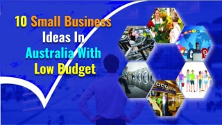 10 Small Business Ideas in Australia With Low Budget