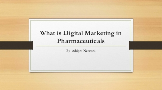 What is Digital Marketing in Pharmaceuticals