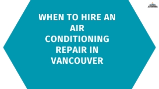 When to Hire an Air Conditioning Repair in Vancouver?