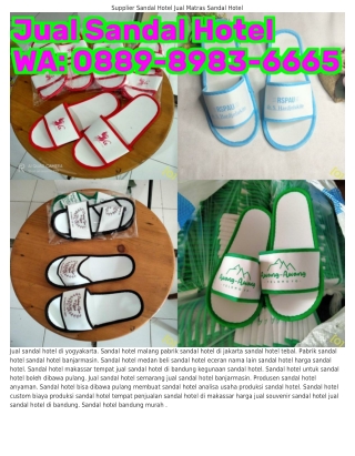 088ᑫ~8ᑫ8౩~ᏮᏮᏮ5 (WA) Kerajinan Sandal Hotel Dari Kardus Sandal Hotel Murah