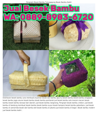 O88ᑫ·8ᑫ8З·6ᜪᒿO (WA) Besek Hampers Semarang Jual Besek Bambu Kediri