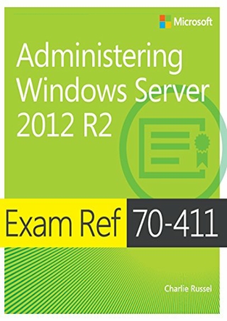 (PDF/DOWNLOAD) Exam Ref 70-411 Administering Windows Server 2012 R2 (MCSA)