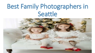 Best Family Photographers in Seattle