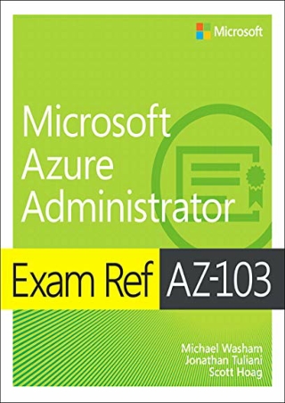 (PDF/DOWNLOAD) Exam Ref AZ-103 Microsoft Azure Administrator