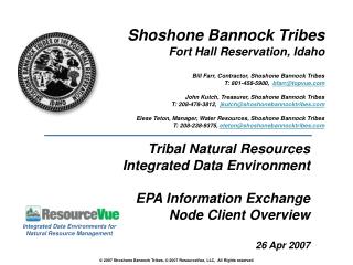 Tribal Natural Resources Integrated Data Environment EPA Information Exchange Node Client Overview 26 Apr 2007