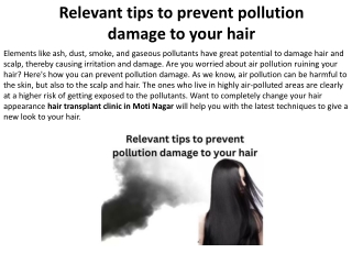This is great advice for protecting your hair from pollution damage.