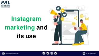 Instagram marketing and its use