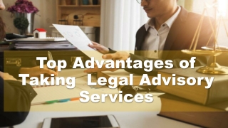 Top Advantages of Taking  Legal Advisory Services