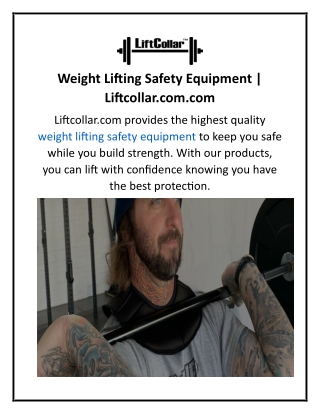 Weight Lifting Safety Equipment  Liftcollar.com.com