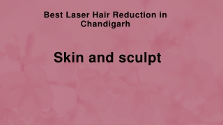 Best Laser Hair Reduction in Chandigarh