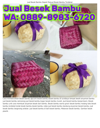 088ᑫ–8ᑫ8З–67ᒿ0 (WA) Jual Besek Bambu Jakarta Timur Pengrajin Besek Bambu Jember