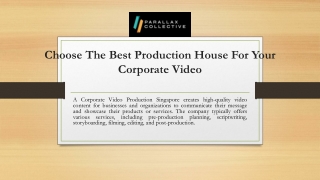 Choose The Best Production House For Your Corporate Video