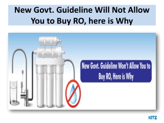 New Govt. Guideline Will Not Allow You to Buy RO, here is Why