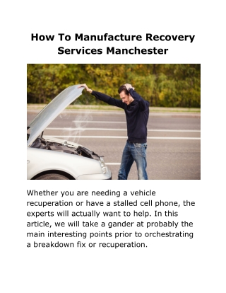 How To Manufacture Recovery Services Manchester