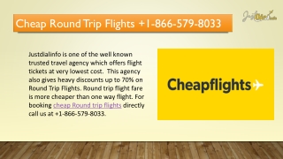 Book Cheap Round Trip Flight Deals  1-866-579-8033