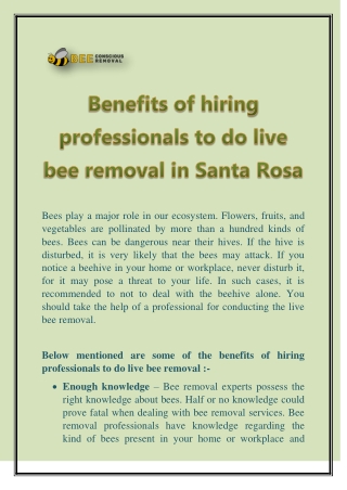 Benefits of hiring professionals to do live bee removal in Santa Rosa