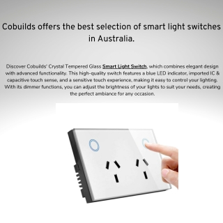 Cobuilds offers the best selection of smart light switches in Australia.