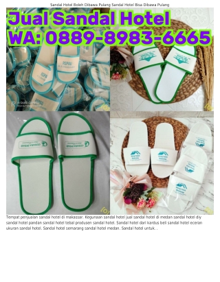 O88ᑫ•8ᑫ8౩•ᏮᏮᏮ5 (WA) Jual Sandal Hotel Makassar Sandal Hotel Makassar