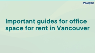 Important guides for office space for rent in Vancouver