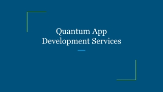 Quantum App Development Services