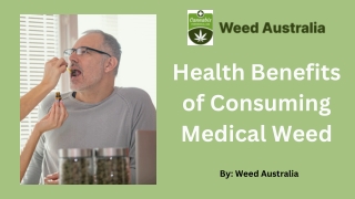 Health Benefits of Consuming Medical Weed