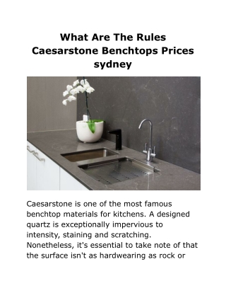 What Are The Rules Caesarstone Benchtops Prices sydney