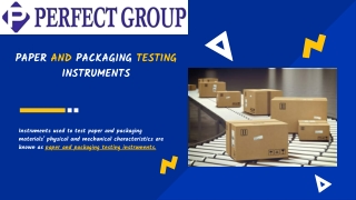 Paper And Packaging testing instruments | Perfectgroupindia