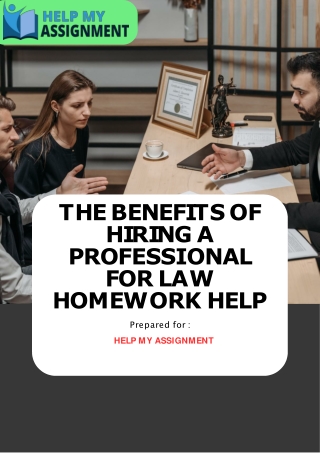 The Benefits of Hiring a Professional for Law Homework Help (1)