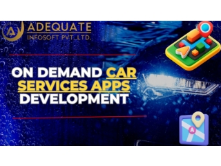 on demand for car services app  development company.