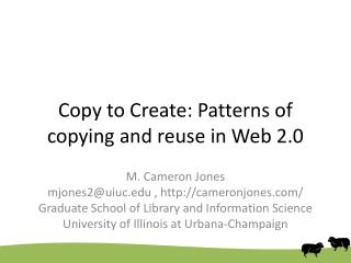 Copy to Create: Patterns of copying and reuse in Web 2.0