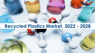 Recycled Plastics Market Trends and Segments Forecast To 2028