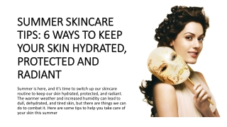 SUMMER SKINCARE TIPS 6 WAYS TO KEEP YOUR SKIN HYDRATED PROTECTED AND RADIANT_