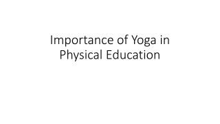 Importance of Yoga in Physical Education