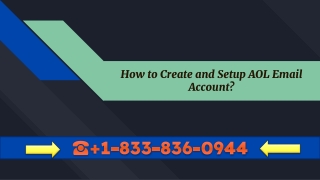 How to create or Set Up AOL Email Account  1(833)836-0944