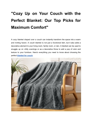 _Cozy Up on Your Couch with the Perfect Blanket_ Our Top Picks for Maximum Comfort_