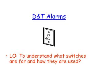 D&T Alarms