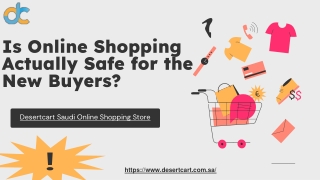 Is Online Shopping Actually Safe for the New Buyers