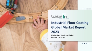 Industrial Floor Coating Market Report 2023 : Size, Share, Analysis, Top Leaders