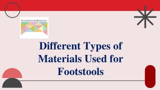 Different Types of Materials Used for Footstools