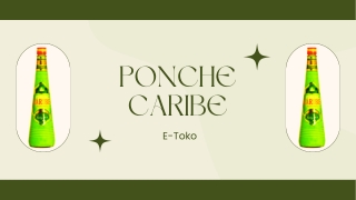 E-Toko, Ponche Caribe Pistache Likeur